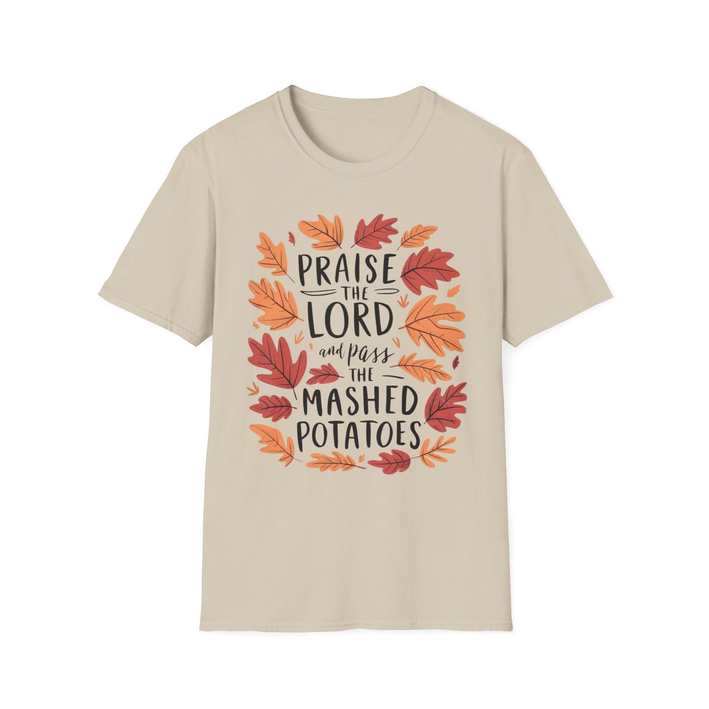 Praise the Lord and Pass the Mashed Potatoes – Faith & Feast Edition Short Sleeve Tee