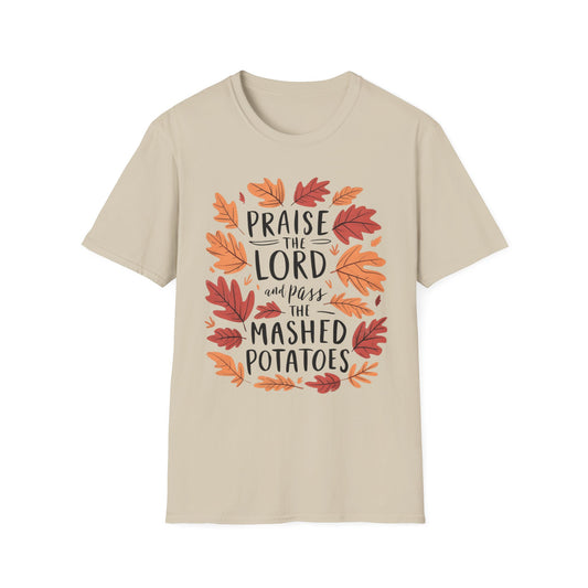 Praise the Lord and Pass the Mashed Potatoes – Faith & Feast Edition Short Sleeve Tee