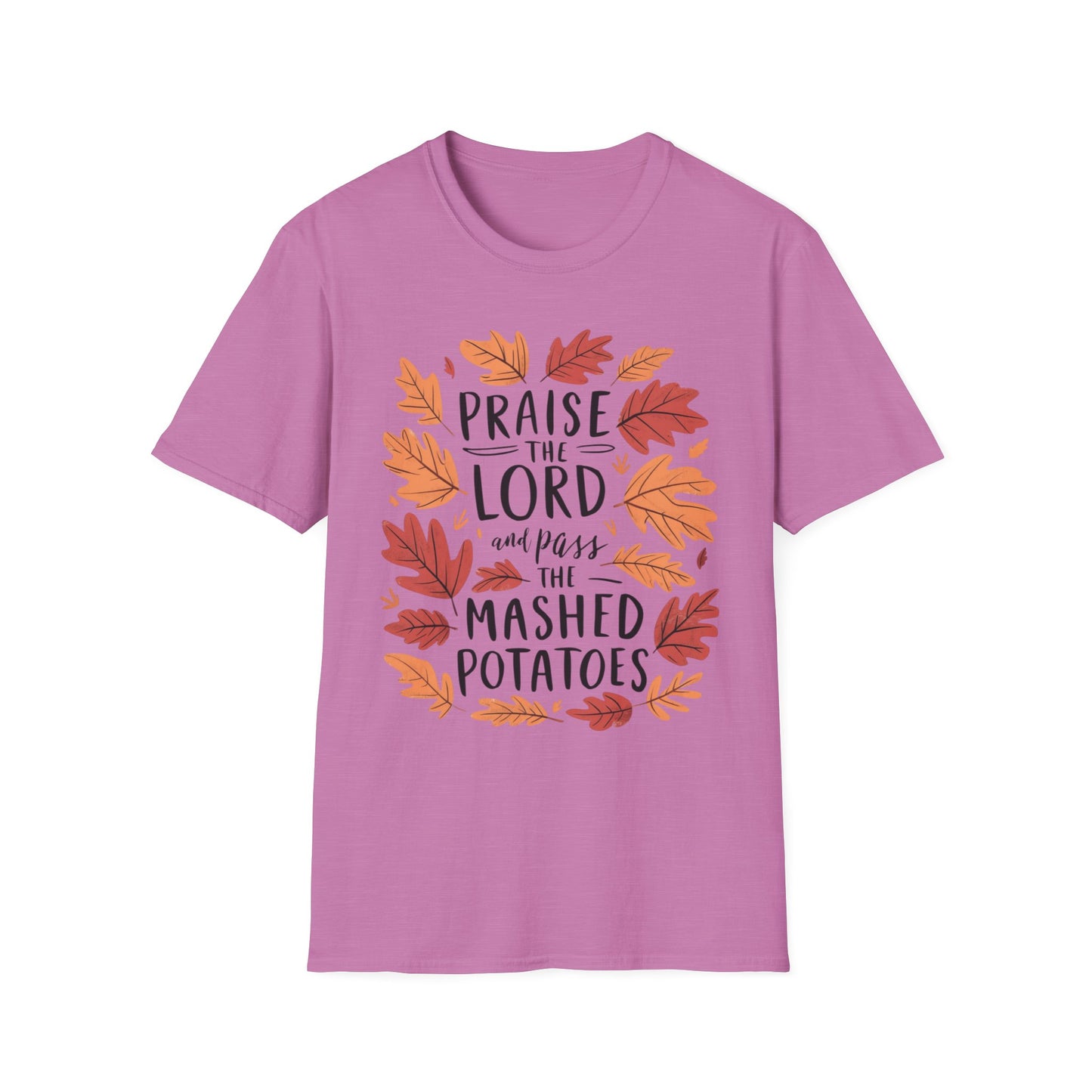 Praise the Lord and Pass the Mashed Potatoes – Faith & Feast Edition Short Sleeve Tee