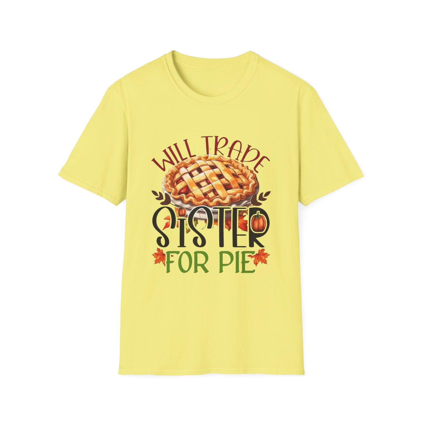 Will Trade Sister for Pie Short Sleeve Tee