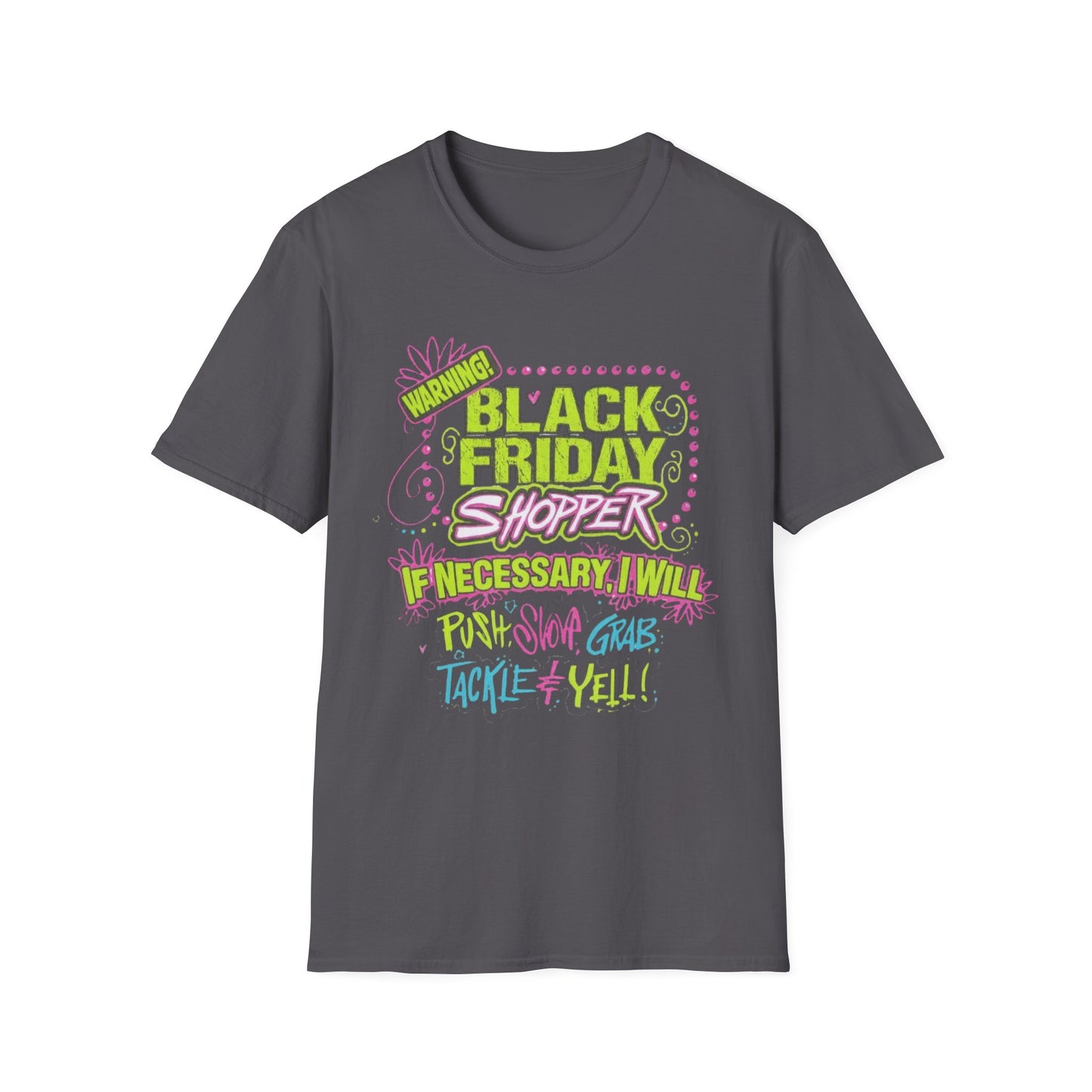 Warning: Black Friday Shopper Short Sleeve Tee