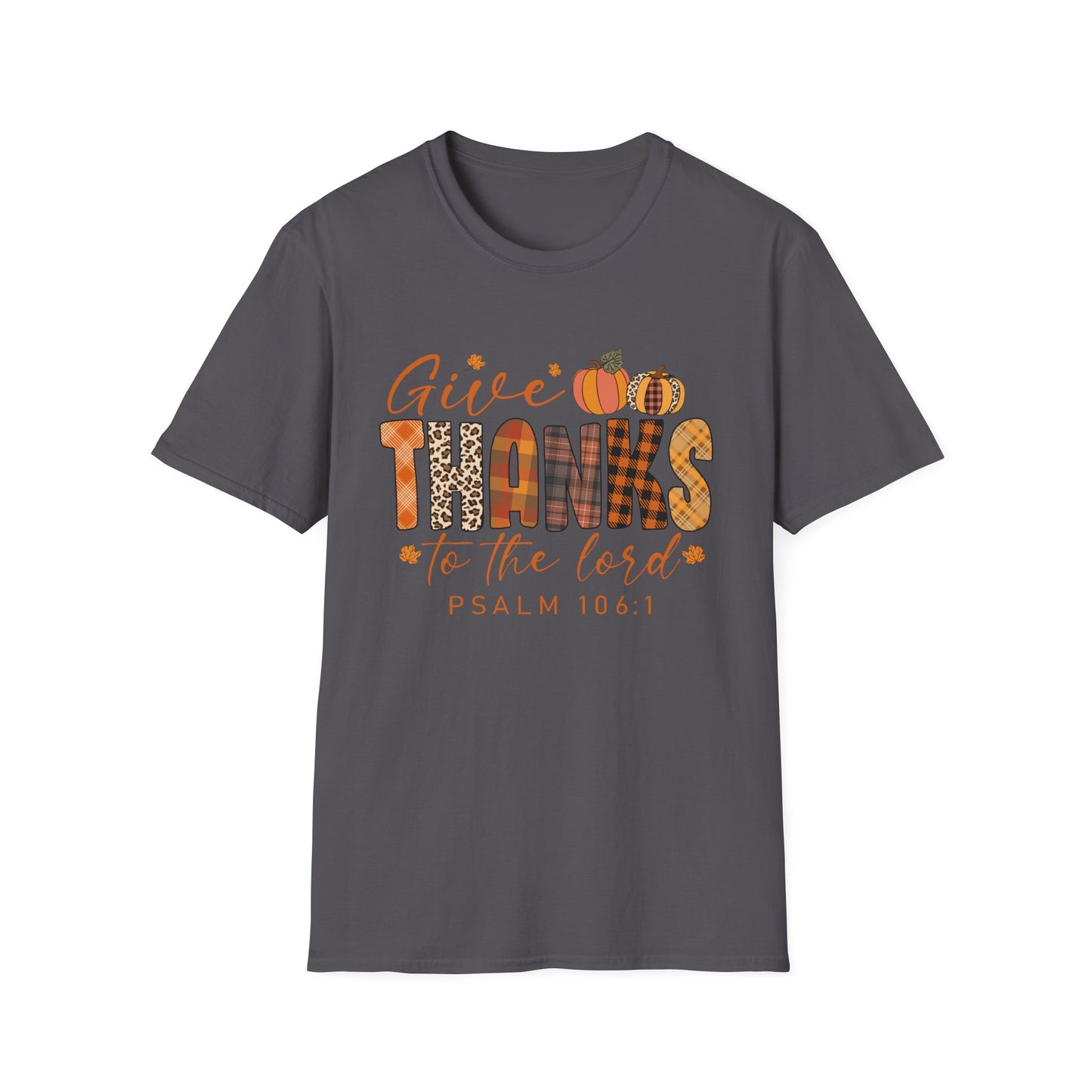 Give THANKS to the Lord – Psalm 106:1 Short Sleeve Tee