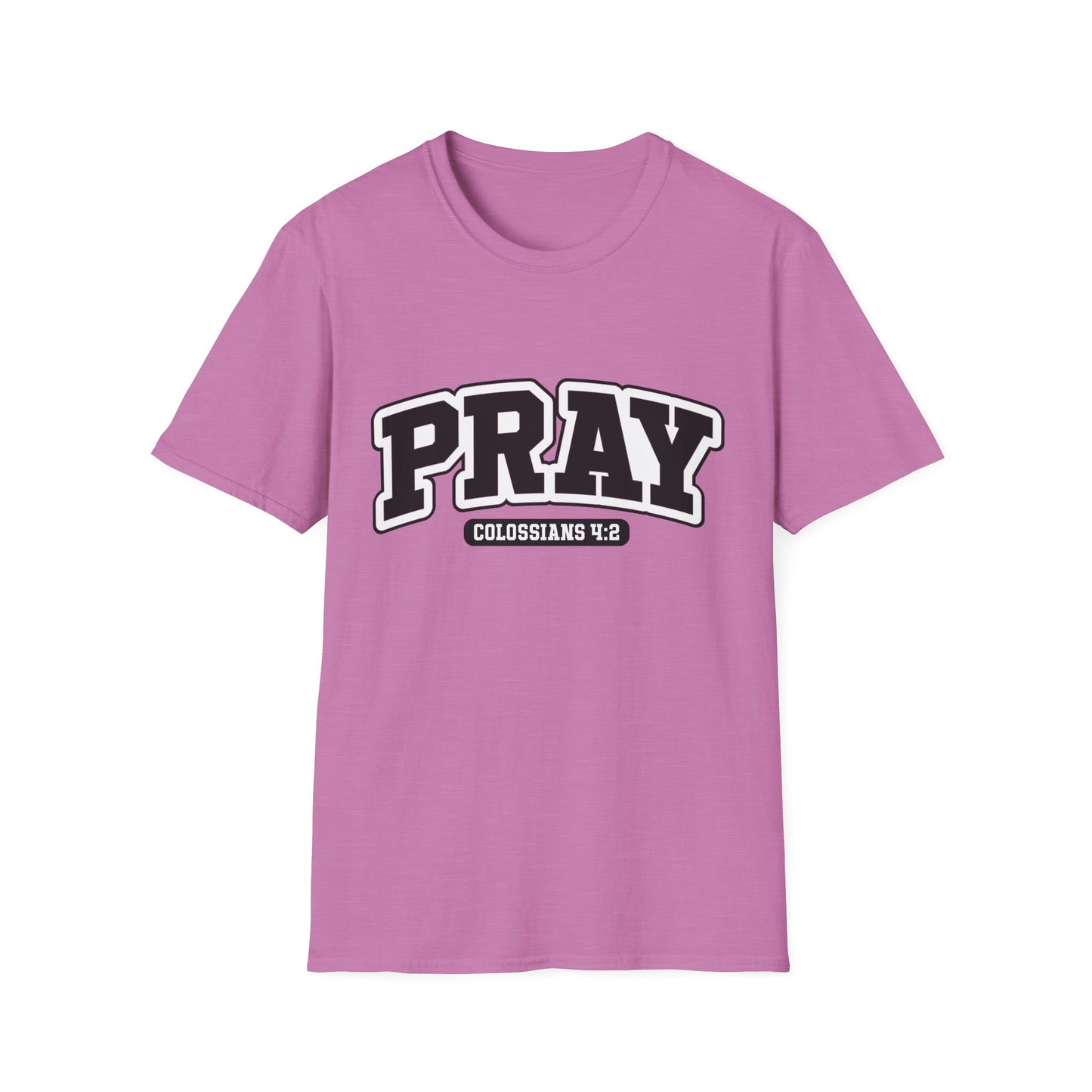 PRAY Tee – Colossians 4:2 Devotion Edition