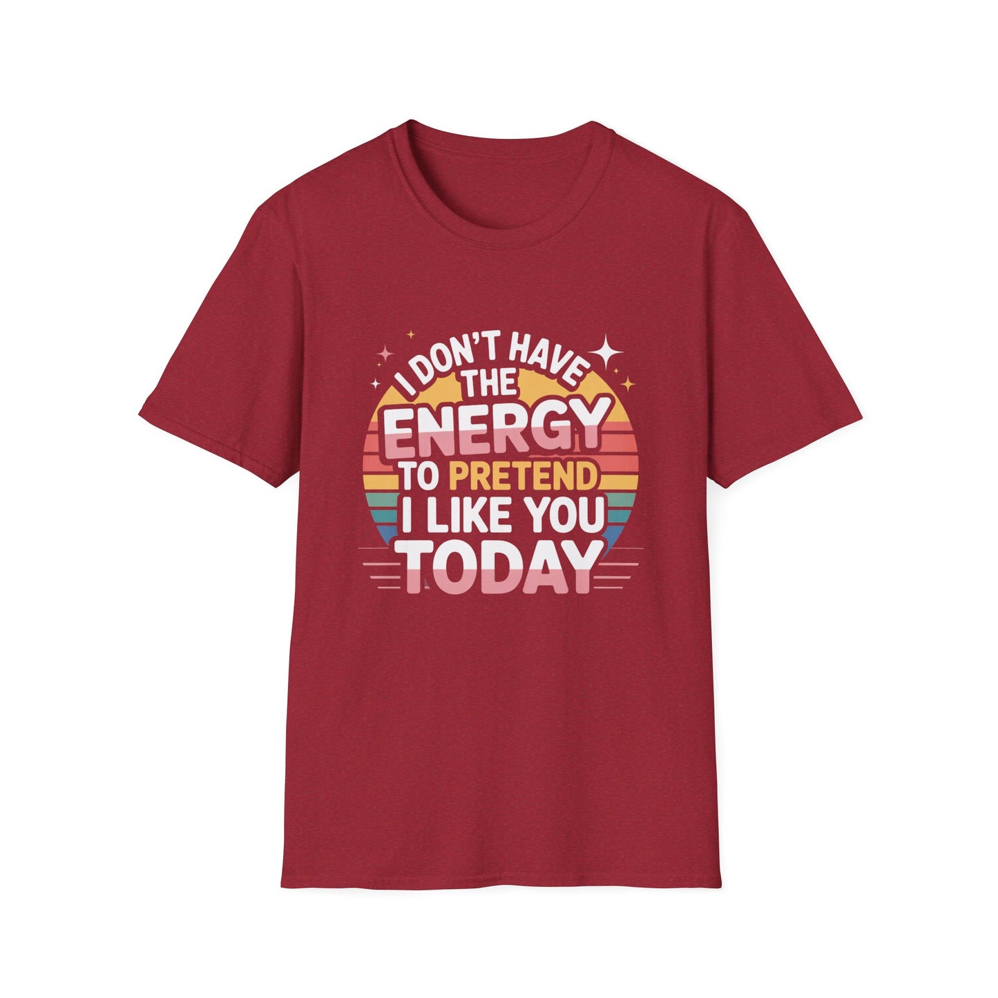I Don’t Have the Energy Tee – Retro Sass for Real Ones