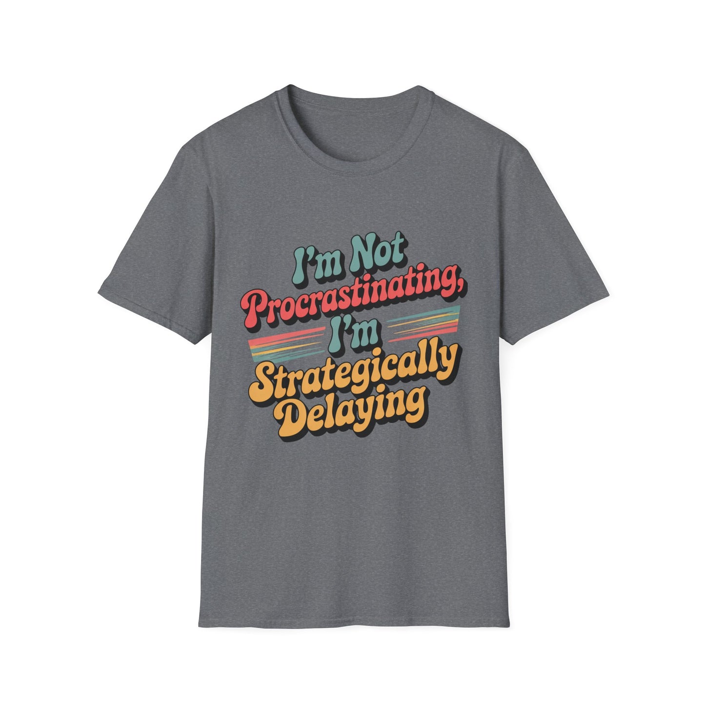 Strategically Delaying Tee – Procrastination, Rebranded