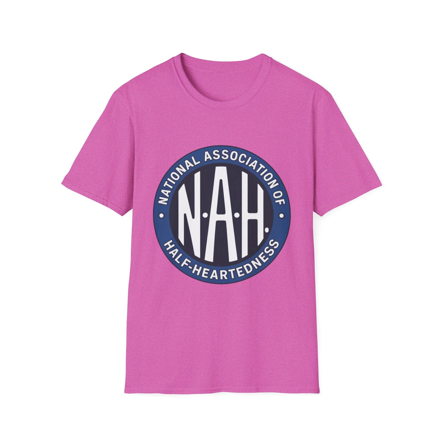 N.A.H. – National Association of Half-Heartedness Tee