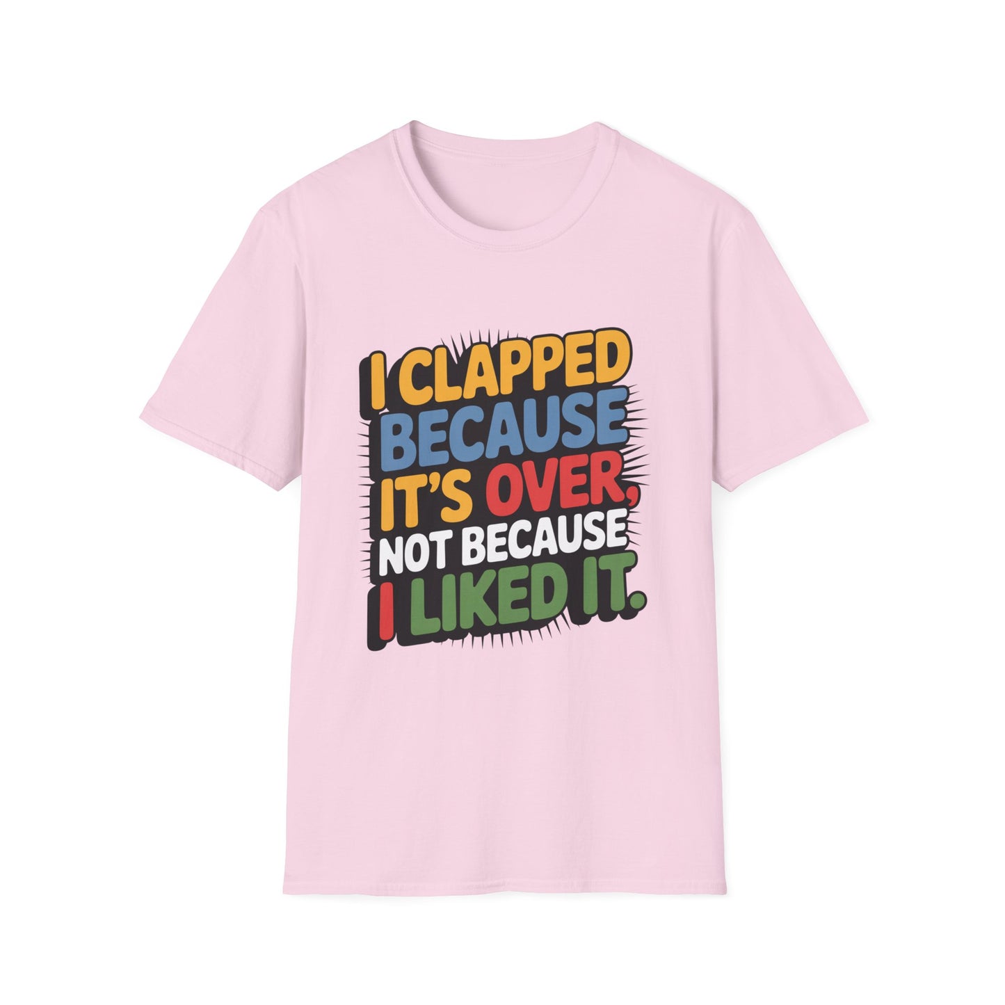 Over It Tee – Applause for the Exit, Not the Experience