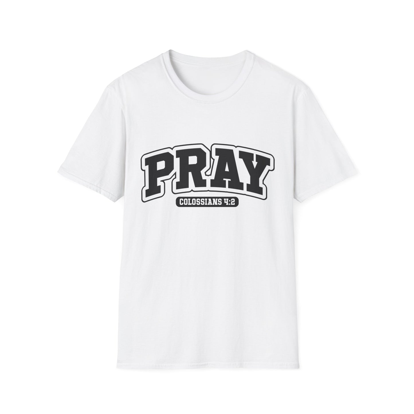 PRAY Tee – Colossians 4:2 Devotion Edition
