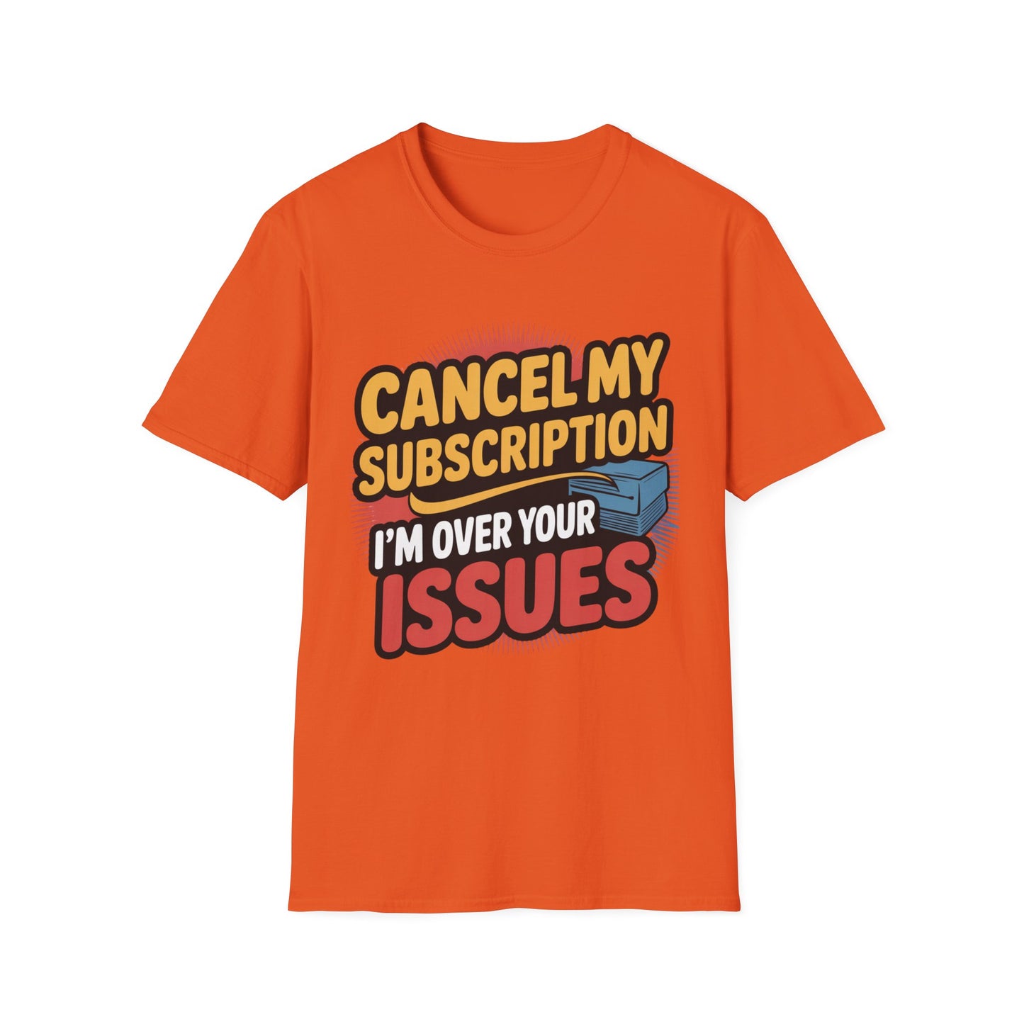 Unsubscribe Tee – Drama-Free, Boldly Branded
