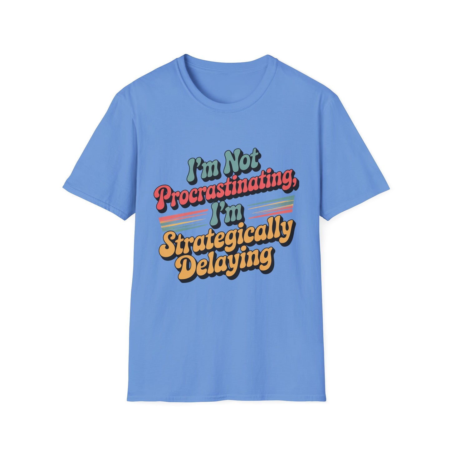 Strategically Delaying Tee – Procrastination, Rebranded