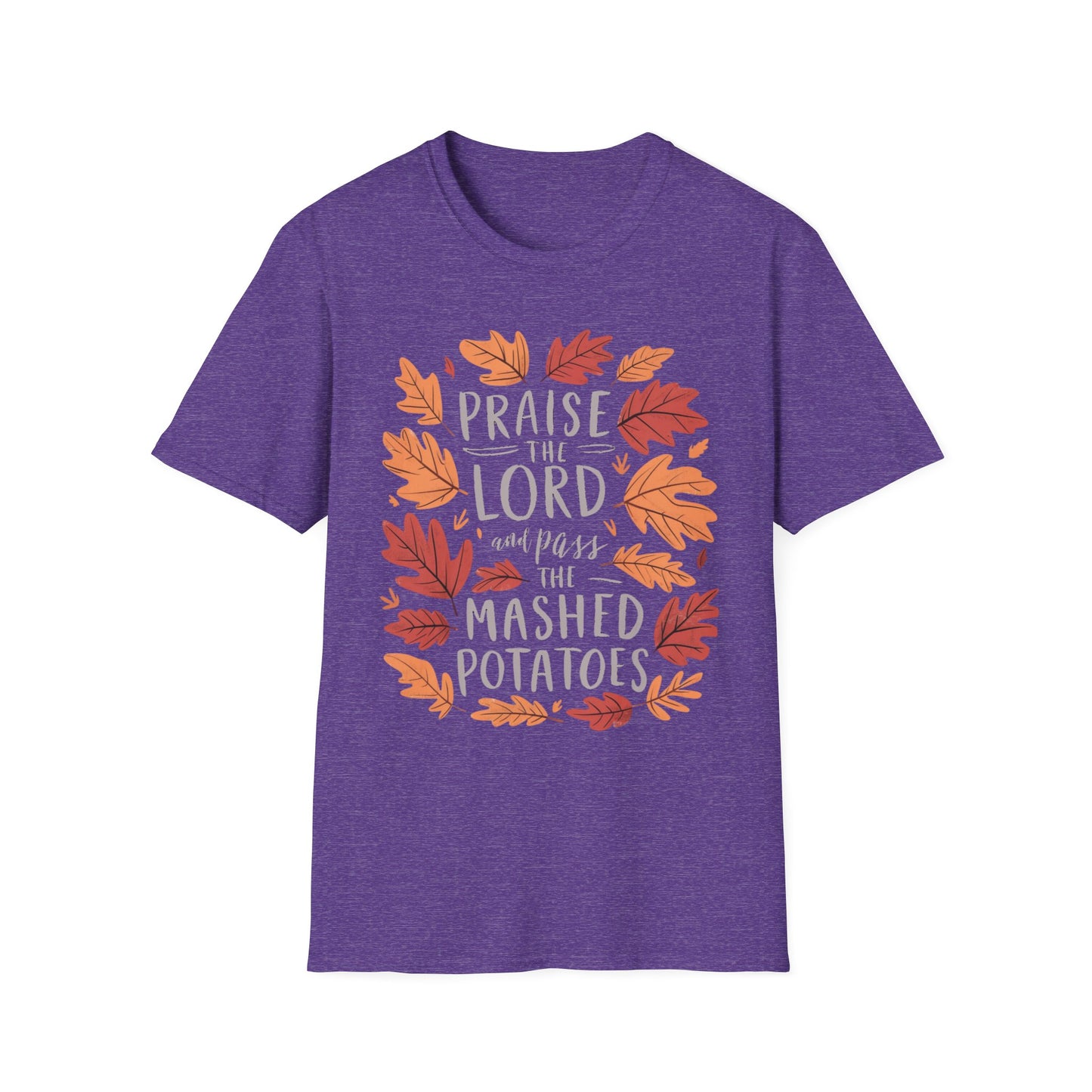 Praise the Lord and Pass the Mashed Potatoes – Faith & Feast Edition Short Sleeve Tee