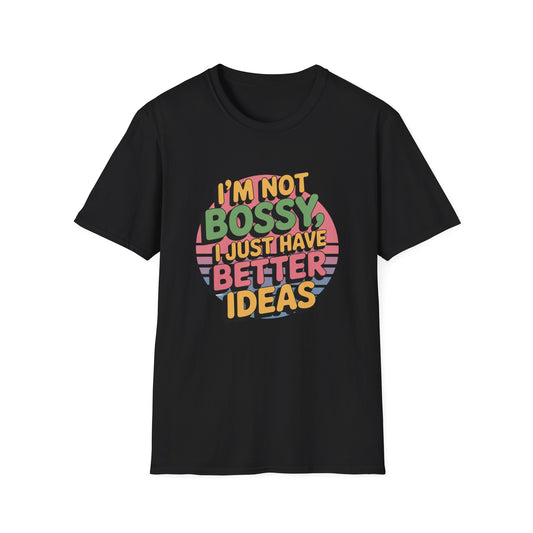 Not Bossy Tee – Just Brilliant, Thanks