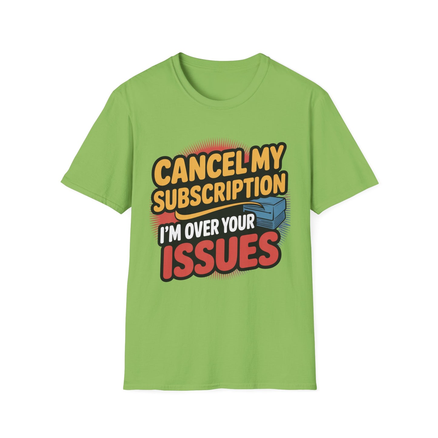 Unsubscribe Tee – Drama-Free, Boldly Branded