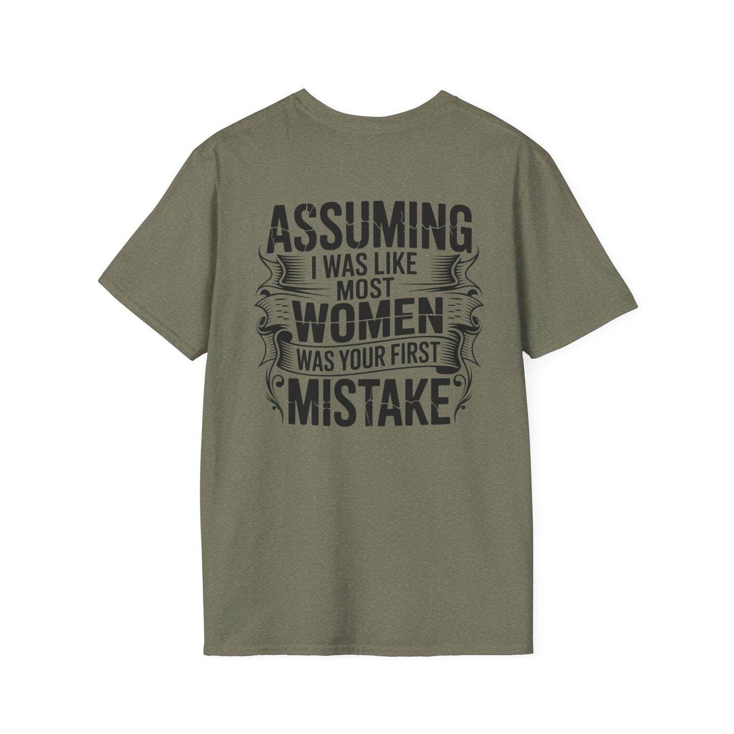 "Assuming I Was Like Most Women..." Women Strong Tee-BACK PRINT