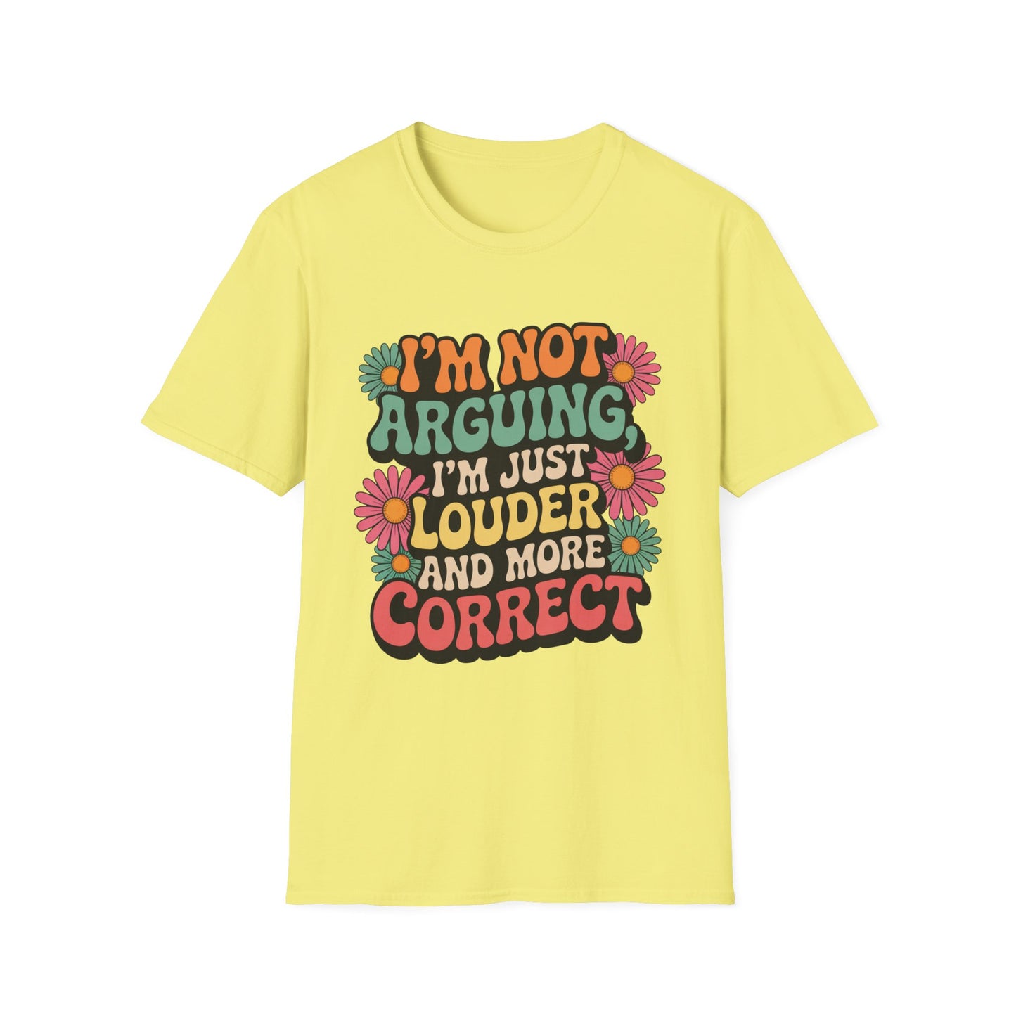 Louder & More Correct Tee – Peace, Love, and Being Right