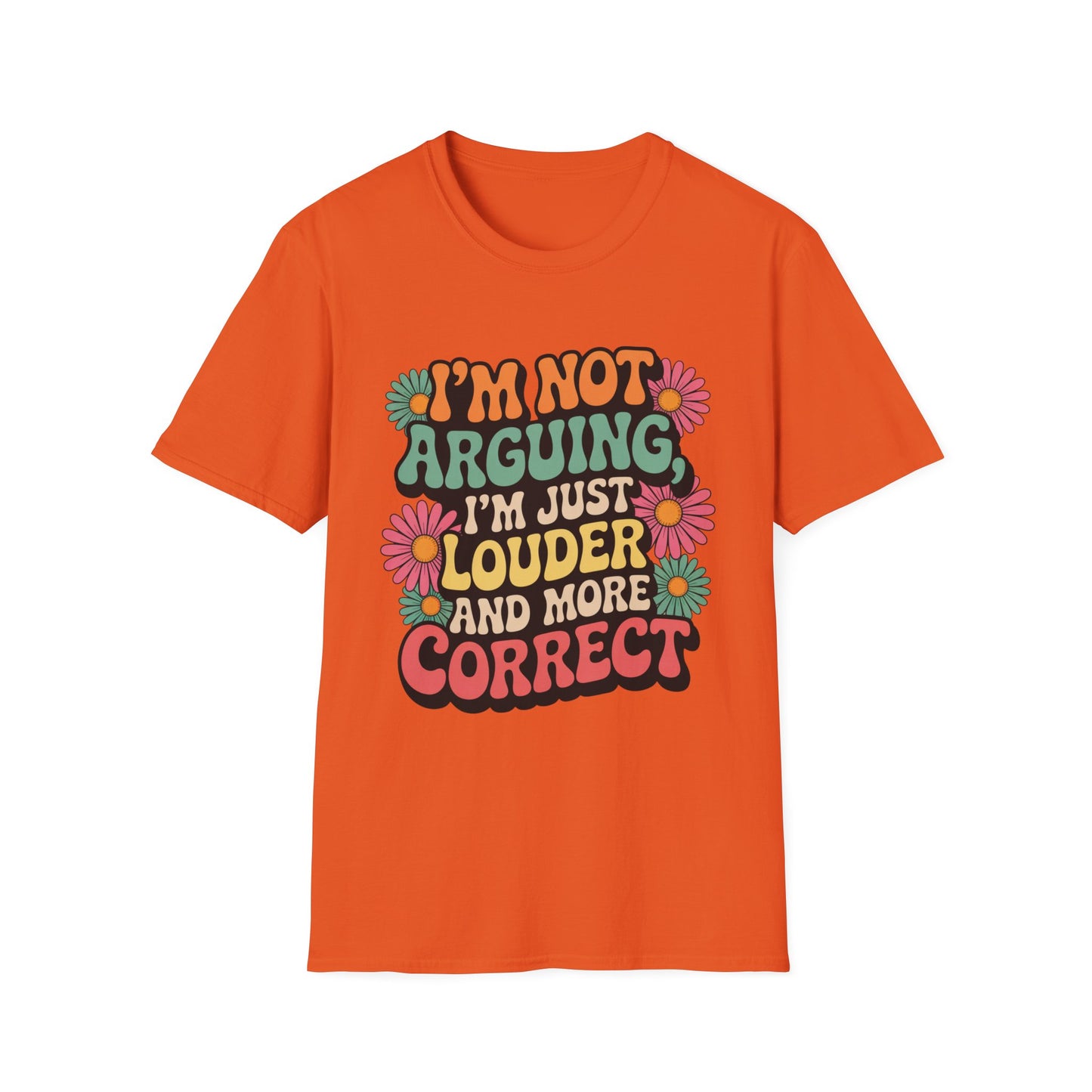 Louder & More Correct Tee – Peace, Love, and Being Right