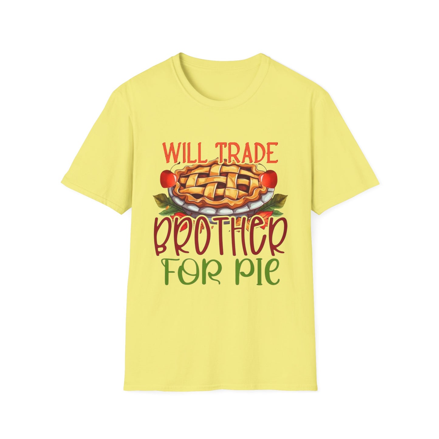 Will Trade Brother for Pie Short Sleeve Tee