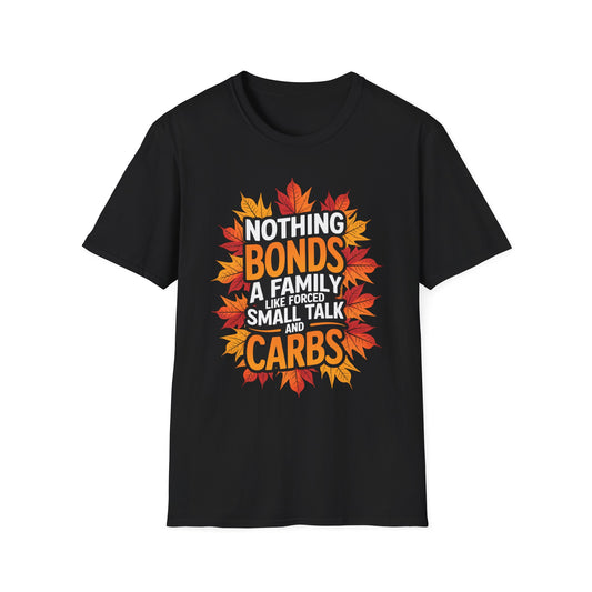 Nothing Bonds a Family Like Forced Small Talk and Carbs – Fall Realness Edition Short Sleeve Tee