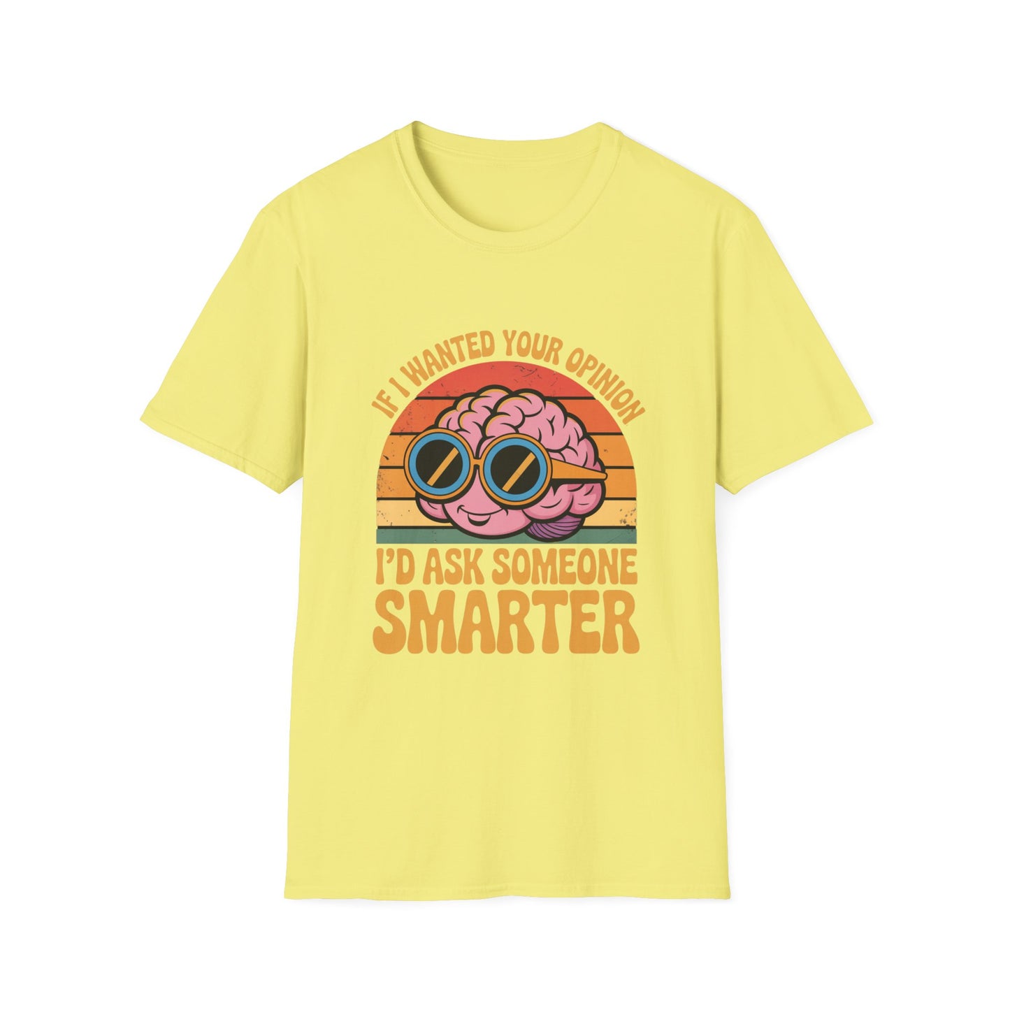 Smarter Opinion Tee – Bold Brain, Brutal Honesty