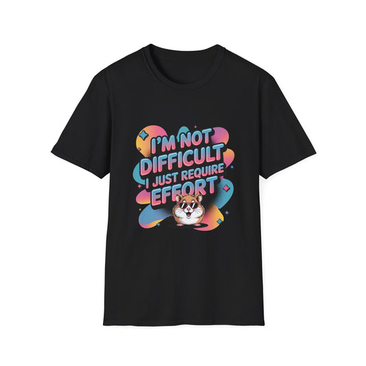 High-Effort Tee – Not Difficult, Just Deluxe