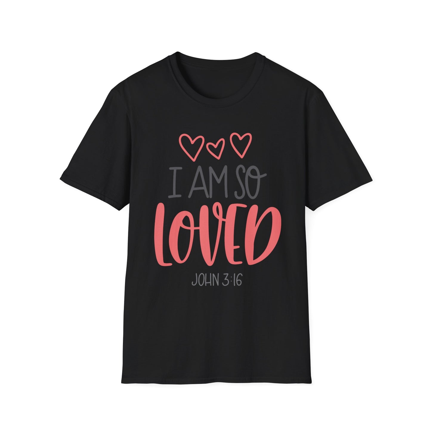 I Am So Loved Tee – John 3:16 Heartline Edition