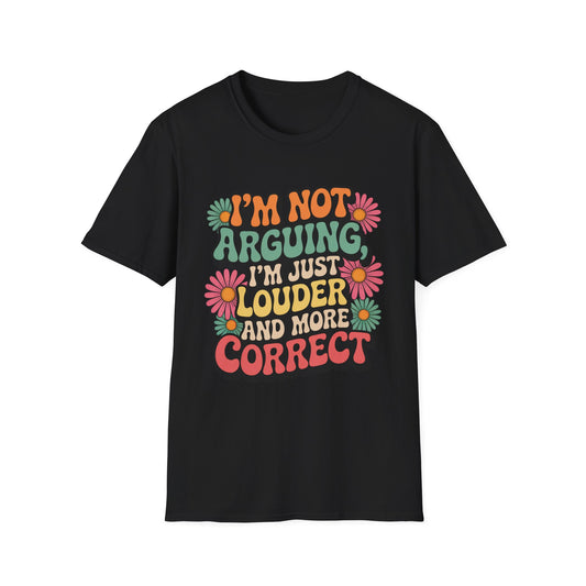 Louder & More Correct Tee – Peace, Love, and Being Right