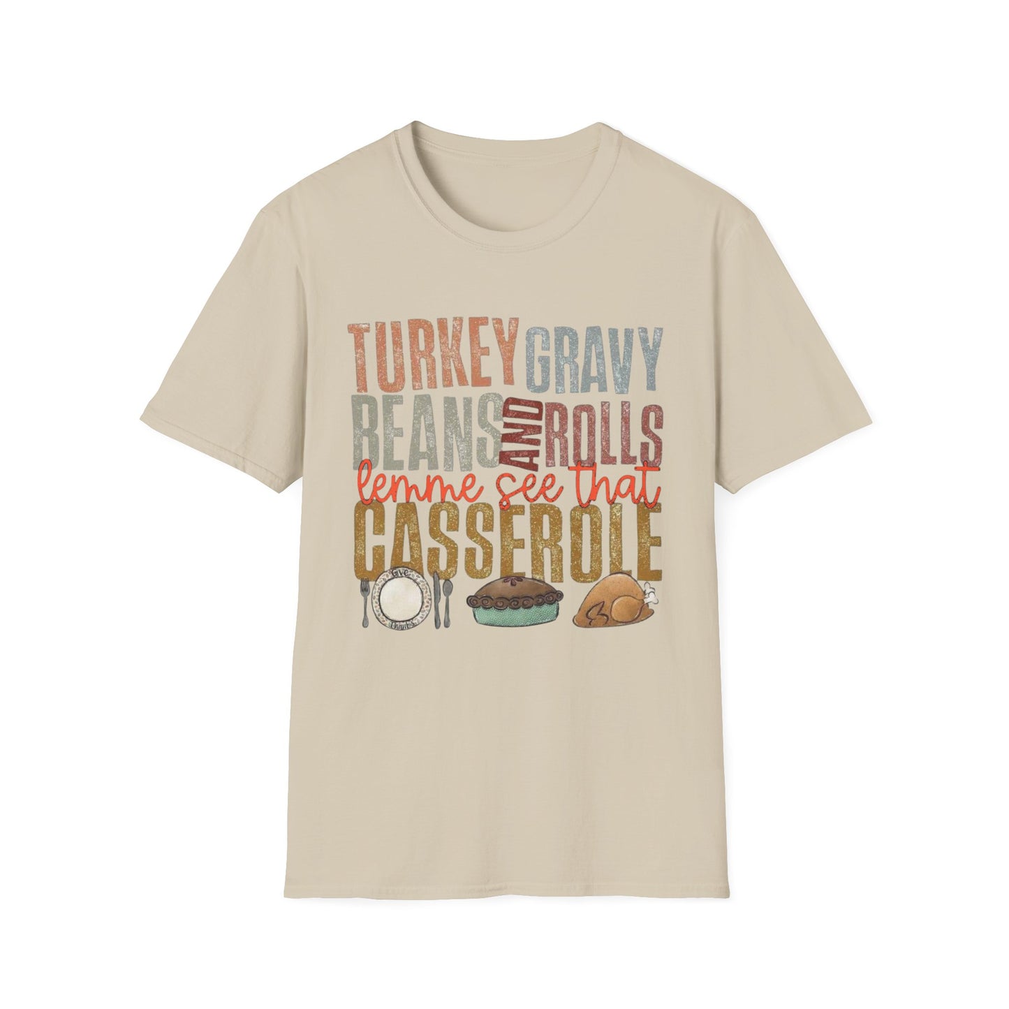 Turkey, Gravy, Beans and Rolls – Lemme See That Casserole Short Sleeve Tee