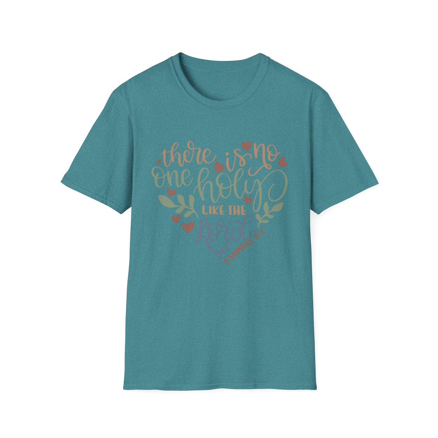 No One Holy Like the Lord Tee – 1 Samuel 2:2 HeartScript Edition