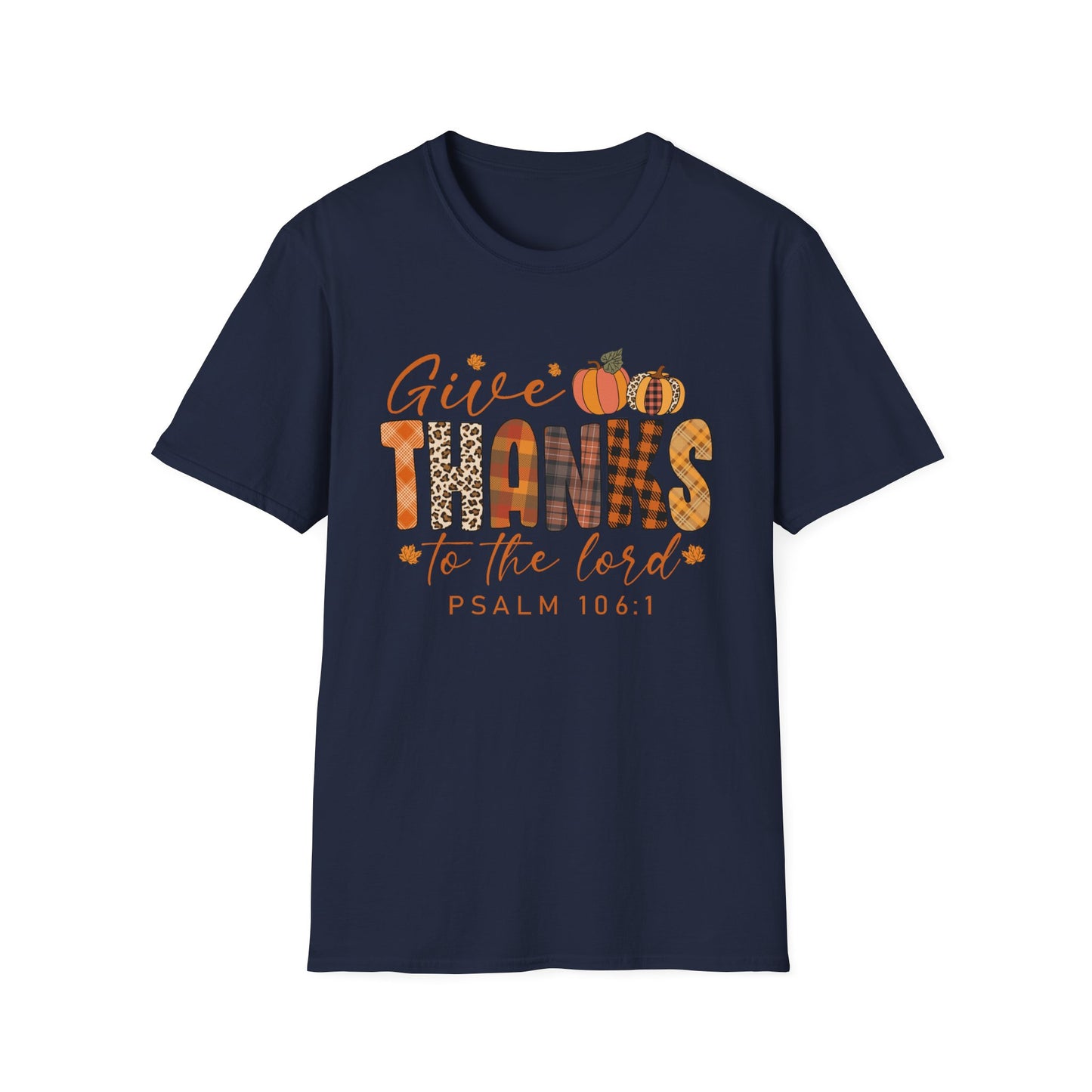 Give THANKS to the Lord – Psalm 106:1 Short Sleeve Tee