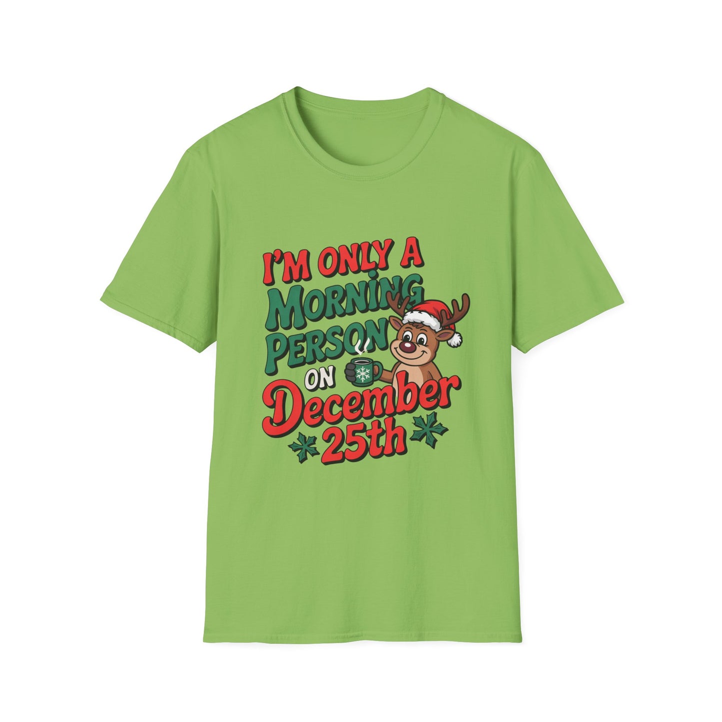 Reindeer December 25th Morning Tee – Powered by Presents & Peppermint