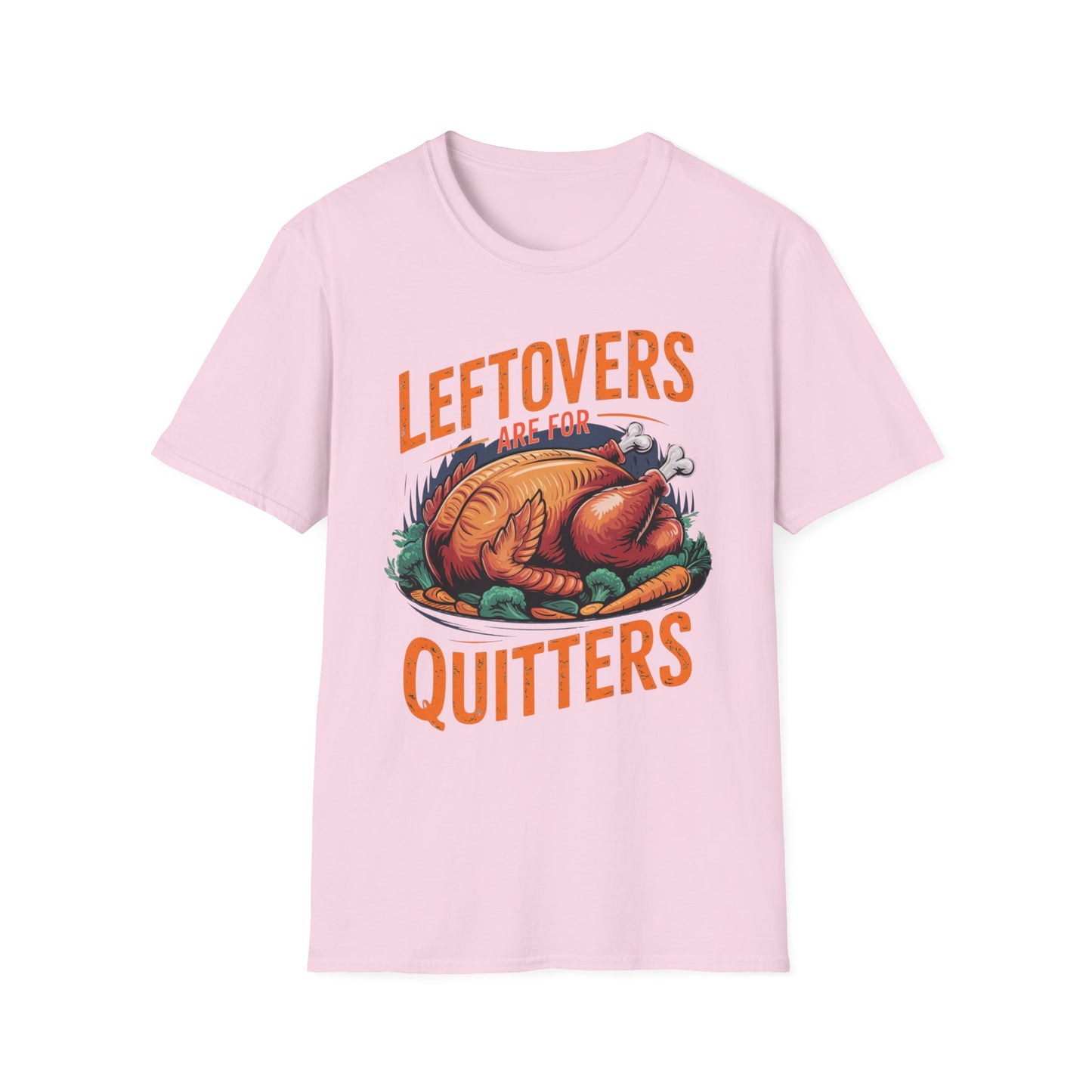 Leftovers Are for Quitters Short Sleeve Tee