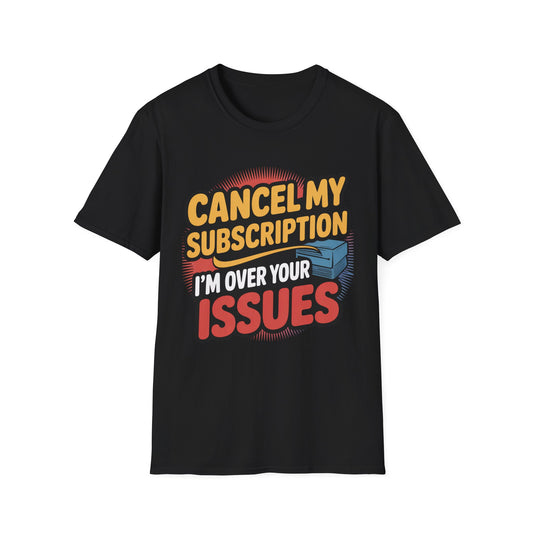 Unsubscribe Tee – Drama-Free, Boldly Branded