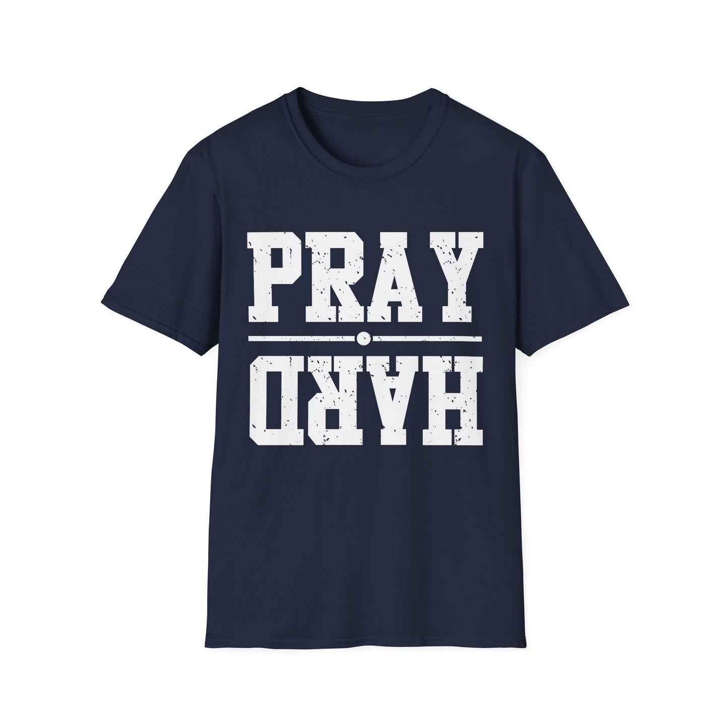 Pray Hard Bold Faith Tee – Power in Every Prayer