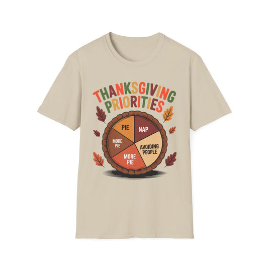 Thanksgiving Priorities – Pie Chart Edition Short Sleeve Tee