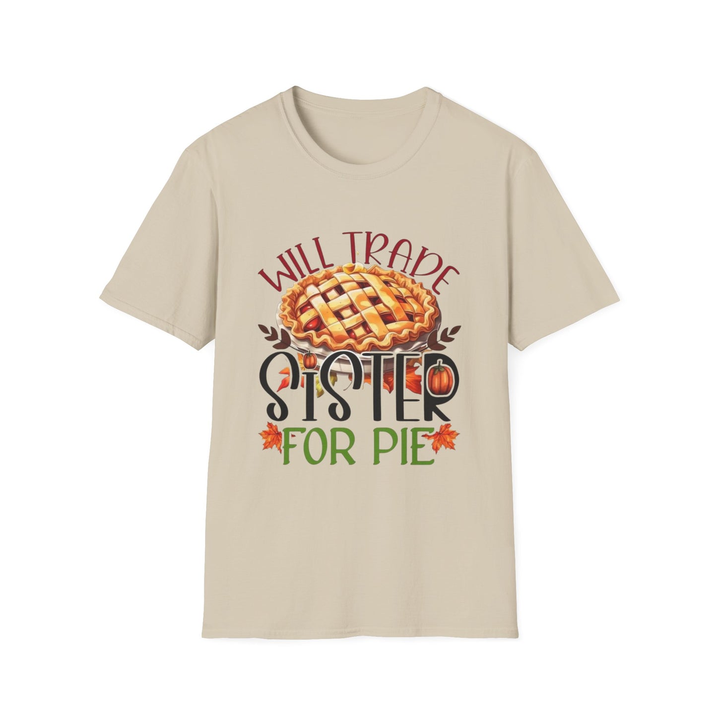 Will Trade Sister for Pie Short Sleeve Tee