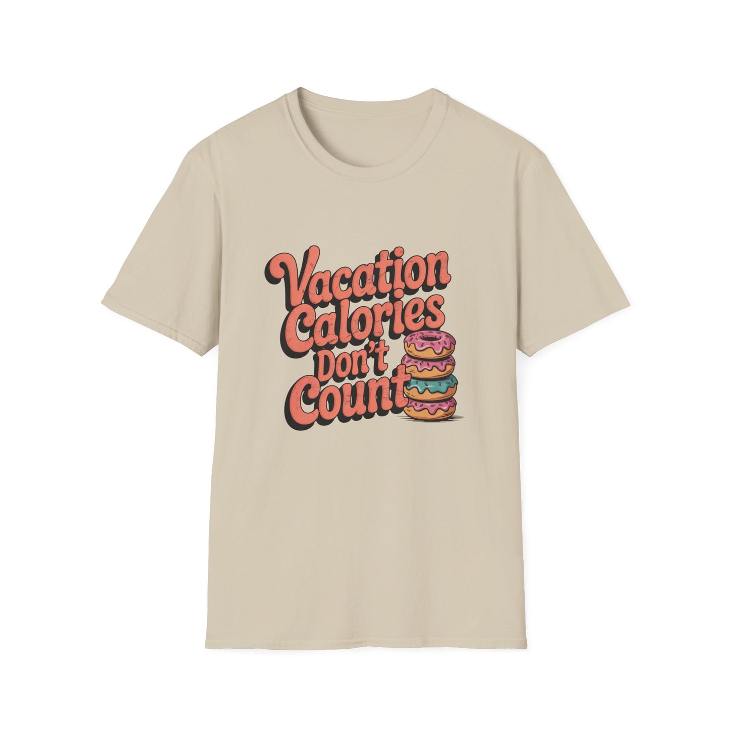 Vacation Calories Tee – Donuts, Freedom, Zero Guilt