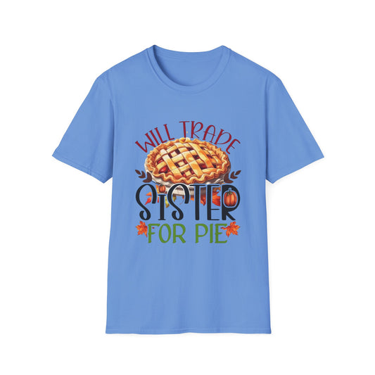 Will Trade Sister for Pie Short Sleeve Tee