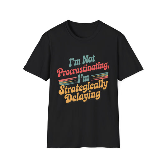 Strategically Delaying Tee – Procrastination, Rebranded