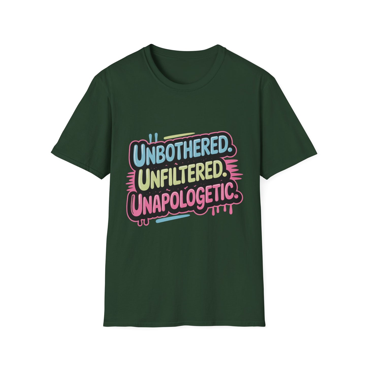 'Unbothered. Unfiltered. Unapologetic.' Funny Tee