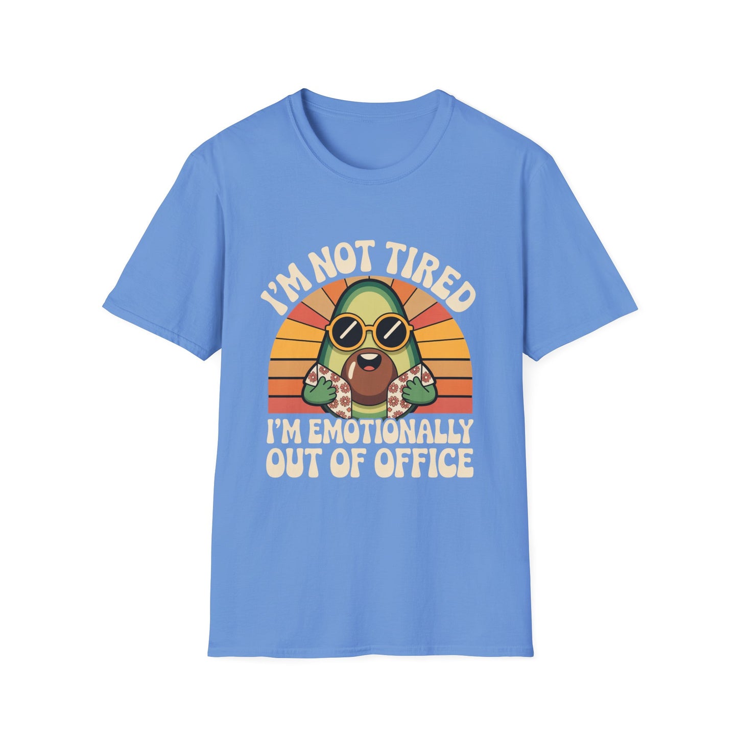 Emotionally Out of Office Tee – Avocado Vibes, Zero Replies