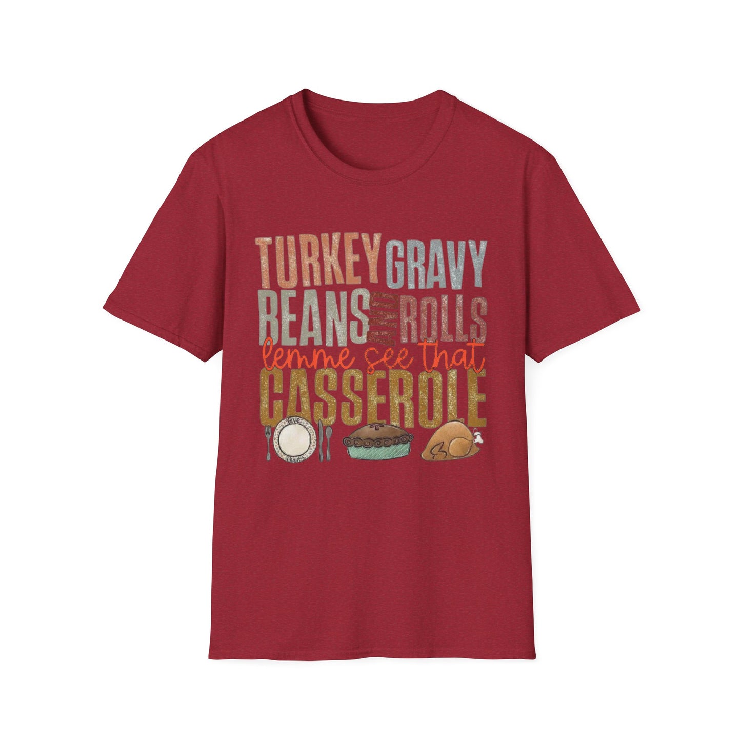 Turkey, Gravy, Beans and Rolls – Lemme See That Casserole Short Sleeve Tee
