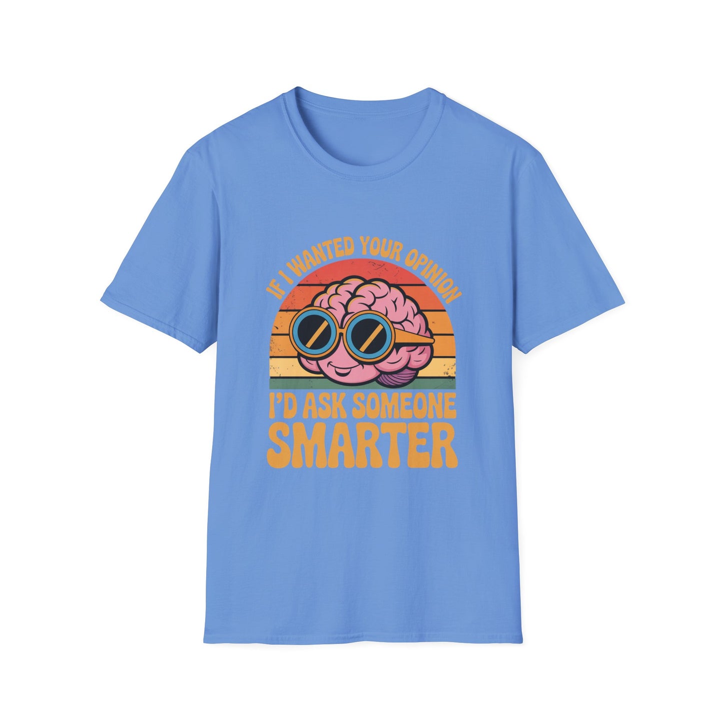 Smarter Opinion Tee – Bold Brain, Brutal Honesty