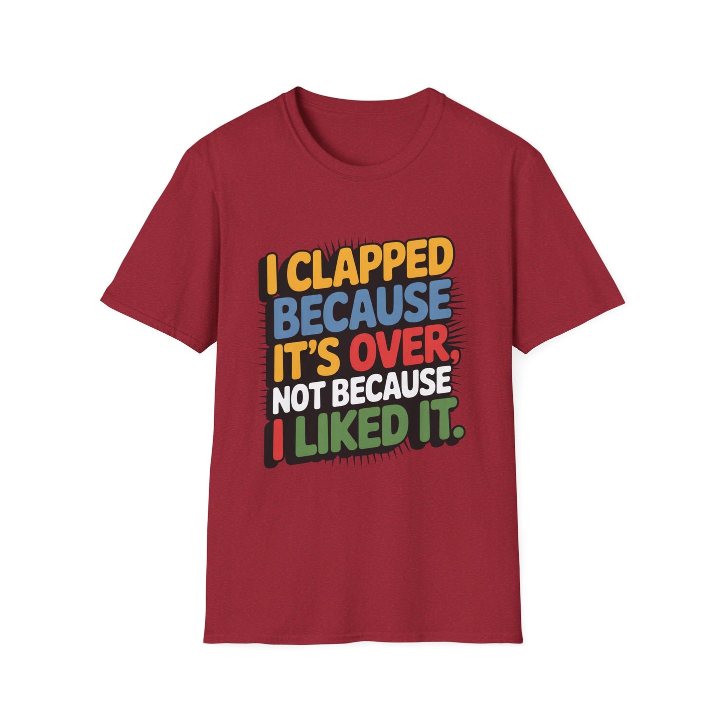 Over It Tee – Applause for the Exit, Not the Experience