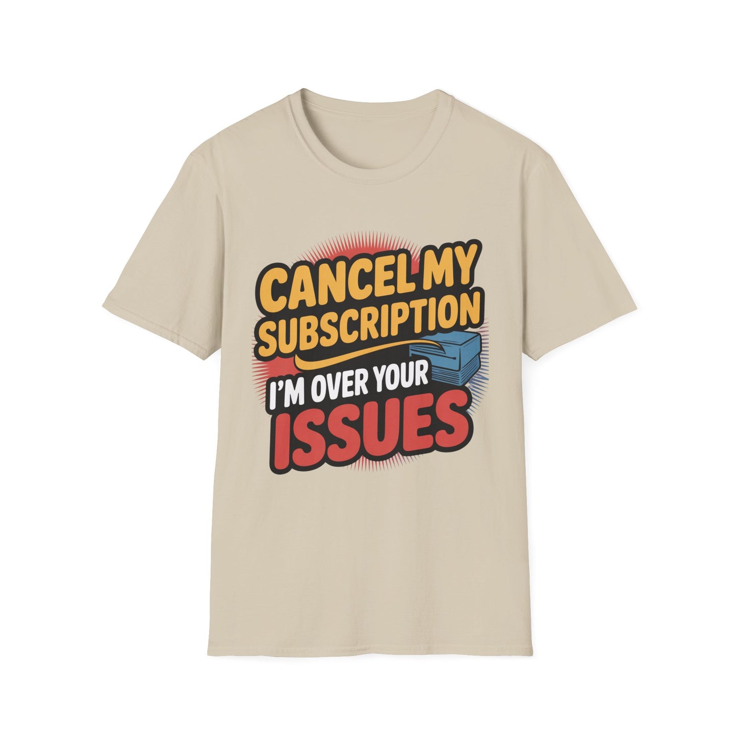 Unsubscribe Tee – Drama-Free, Boldly Branded