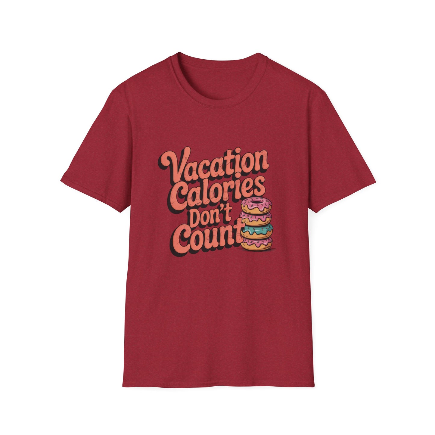 Vacation Calories Tee – Donuts, Freedom, Zero Guilt