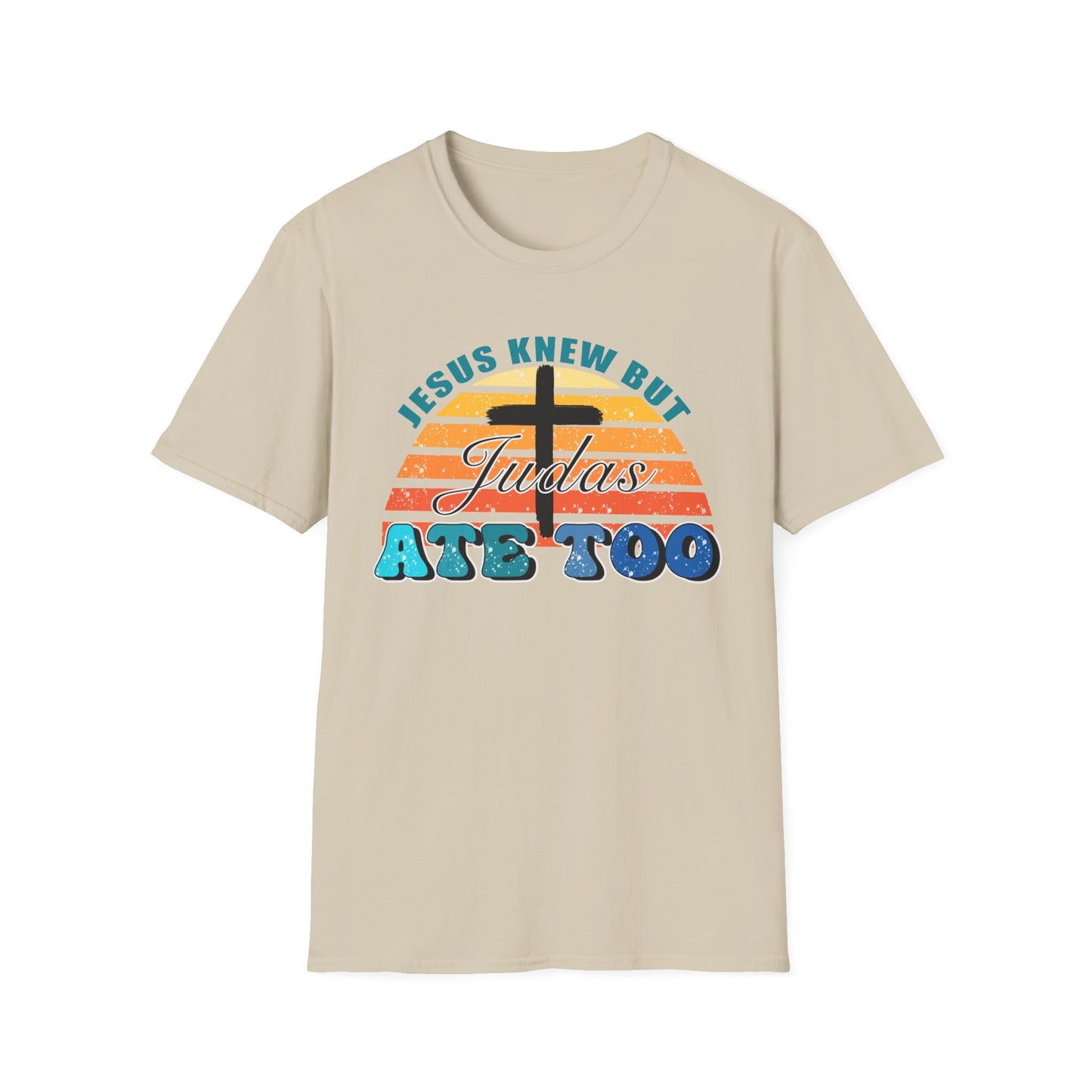 Jesus Knew But Judas Ate Too Tee – Grace at the Table Edition