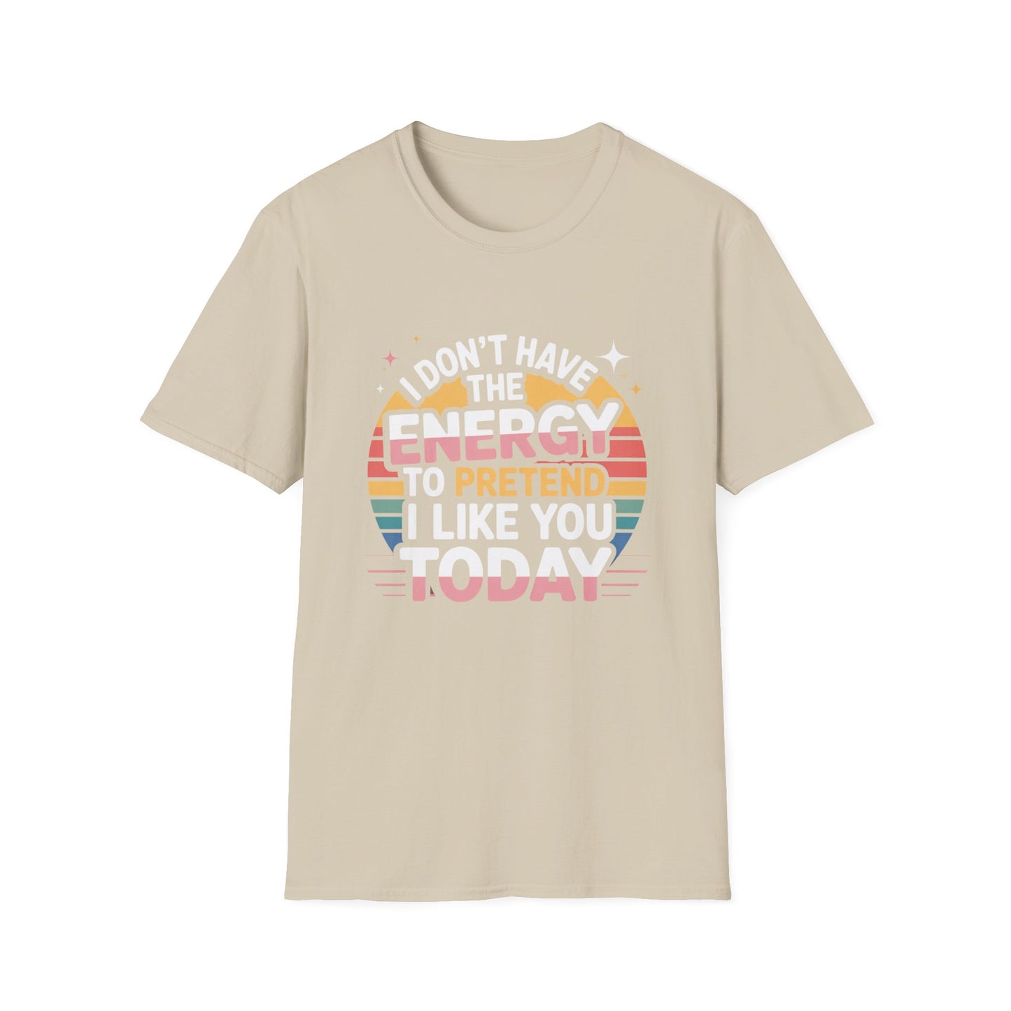I Don’t Have the Energy Tee – Retro Sass for Real Ones