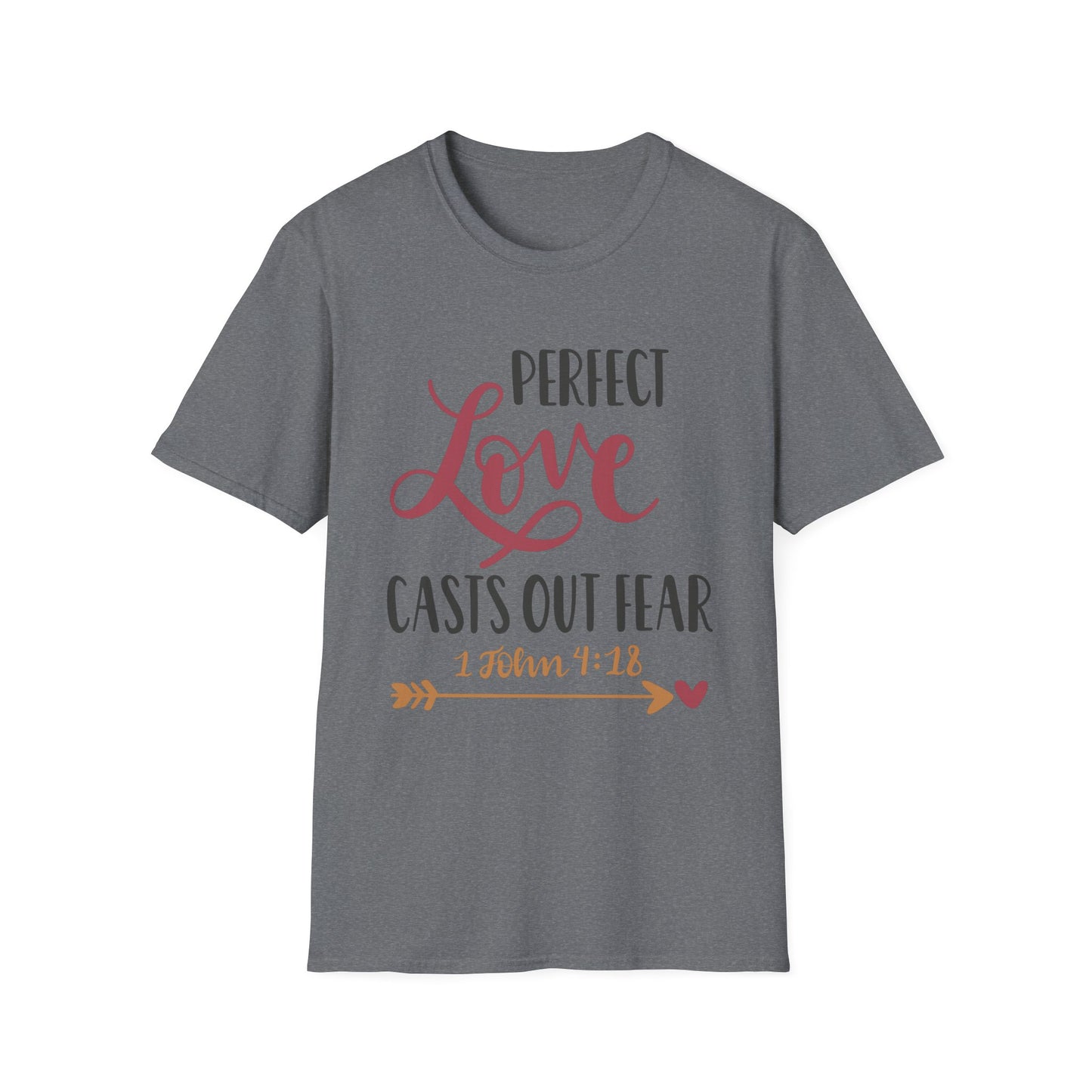 Perfect Love Casts Out Fear Tee – 1 John 4:18 Gracewear