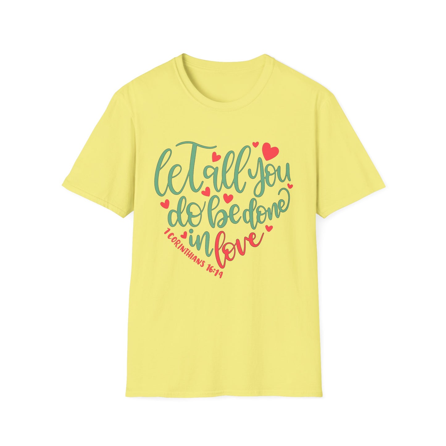 Done in Love Tee – 1 Corinthians 16:14 Heart Edition