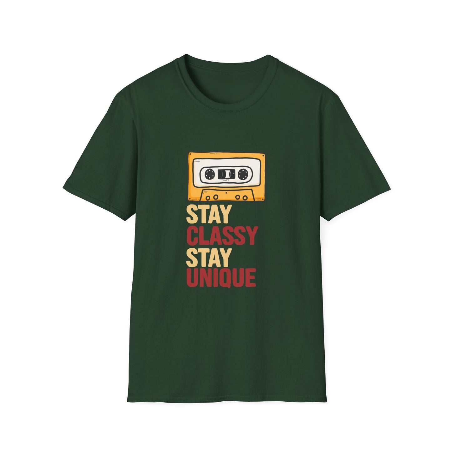 Stay Classy Stay Unique Inspirational Graphic Tee